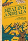Image for Healing Animals : Wolves, Foxes, Owls, and Other Wild Archetypal Animals that Inhabit Our Psyche