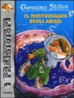 Image for Geronimo Stilton : Il mostrosauro degli abissi