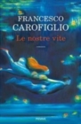 Image for Le nostre vite