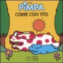 Image for La Pimpa books : Pimpa corre con Tito