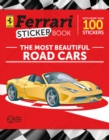 Image for The Most Beautiful Road Cars : Ferrari Sticker Book