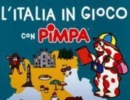 Image for La Pimpa books : L&#39;Italia in gioco con Pimpa