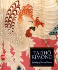 Image for Taisho Kimono: Speaking of Past and Present