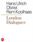 Image for London Dialogues