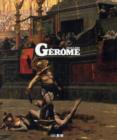 Image for The Spectacular Art of Jean-Leon Gerome