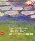 Image for From Corot to Monet  : the ecology of impressionism