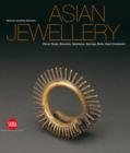 Image for Asian jewellery  : ethnic rings, bracelets, necklaces, earrings, belts, head ornaments from the Ghysels collection