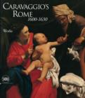 Image for Caravaggio&#39;s Rome 1600-1630