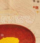 Image for Carlo Scarpa  : Venini, 1932-1947