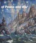 Image for Of peace and war  : the Josâe Maria Castaänâe collection of modern Russian art