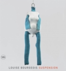 Image for Louise Bourgeois, suspension