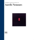 Image for Aurelie Nemours: Catalogue raisonne
