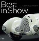 Image for Best in show  : Italian cars masterpieces from the lopresto collection
