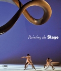 Image for Painting the stage  : artists as stage designers