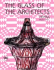 Image for The glass of the architects  : Vienna 1900-1937