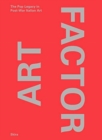 Image for Art factor  : the pop legacy in post-war Italian art