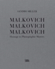 Image for Malkovich Malkovich Malkovich : Homage to Photographic Masters