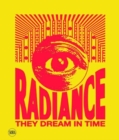 Image for Radiance - they dream in time