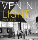Image for Venini  : light 1921-1985