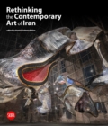 Image for Rethinking the contemporary art of Iran