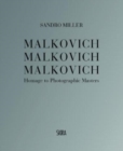 Image for Malkovich Malkovich Malkovich  : homage to photographic masters