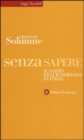 Image for Senza Sapere - Il costo dell&#39;ignoranza in Italia