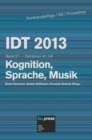 Image for IDT 2013 Band 2.1 Kognition, Sprache, Musik