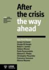 Image for After the Crisis : The Way Ahead
