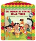 Image for Gallucci : Gli indiani al centro della Terra + CD