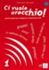 Image for Ci vuole orecchio! 1 : Book + audio CD