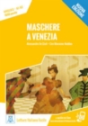 Image for Italiano facile : Maschere a Venezia. Libro + online MP3 audio