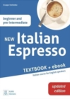 Image for New Italian espresso  : Italian course for English speakersBeginner and pre-intermediate,: Textbook + ebook