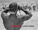 Image for Joseph Szabo: Lifeguard