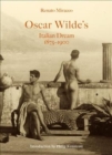 Image for Oscar Wilde&#39;s Italian Dream