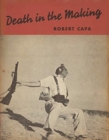 Image for Robert Capa: Death in the Making