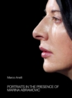 Image for Marco Anelli: Portraits in the Presence of Marina Abramovic