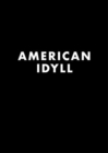 Image for Todd R. Darling - American idyll