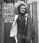 Image for Elaine Mayes - Haight-Ashbury portraits, 1967-1968