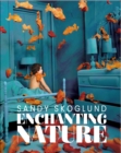 Image for Sandy Skoglund: Enchanting Nature