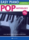 Image for Easy Piano Pop Anthology : 15 All Time Pop Songs Arranged for Easy Piano