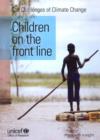 Image for The challenges of climate change : children on the front line