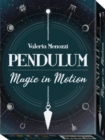 Image for Pendulum : Magic in Motion