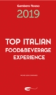Image for Top Italian Food &amp; Beverage Experience 2019