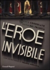 Image for L&#39;eroe invisibile