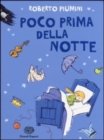 Image for Poco prima della notte