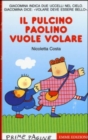 Image for Prime Pagine in italiano : Il pulcino Paolino vuole volare