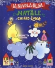 Image for Natale per i bimbi : Natale al chiaro di luna. Nuvola Olga