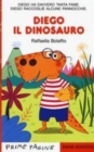 Image for Prime Pagine in italiano : Diego il Dinosauro