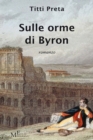 Image for Sulle Orme Di Byron