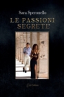 Image for Le passioni segrete